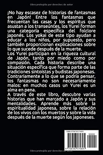 Folclore Japonés Y Yokai: Yurei, Pequeñas Historias Y Leyen