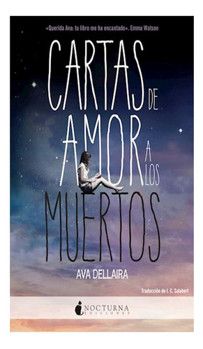 Cartas De Amor A Los Muertos (tapa Dura), De Ava Dellaira