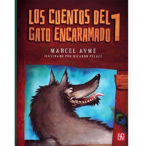 Los Cuentos Del Gato Encaramado 1 - Marcel Ayme - Nuevo