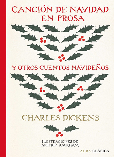 Cancion De Navidad En Prosa Y Otros Cuentos Navideños, De Dickens, Charles. Alba Editorial, Tapa Blanda, Edición 1 En Español