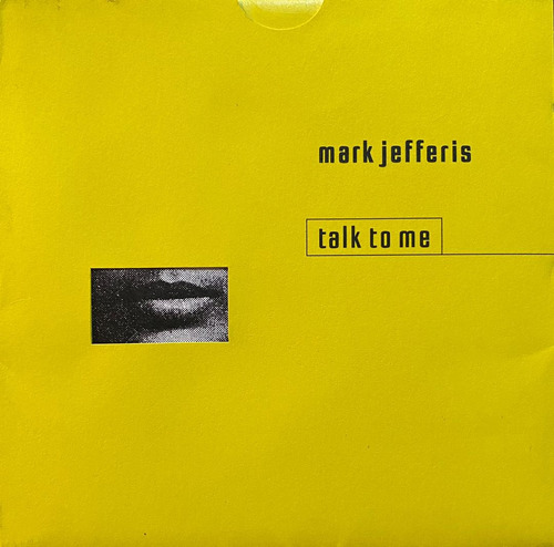 Cd - Mark Jefferis / Talk To Me. Original (1993)