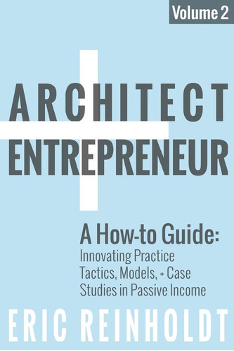 Libro: Architect And Entrepreneur: A How-to Guide For Innova