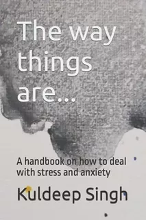 Libro: The Way Things Are... A Handbook On How To Deal With
