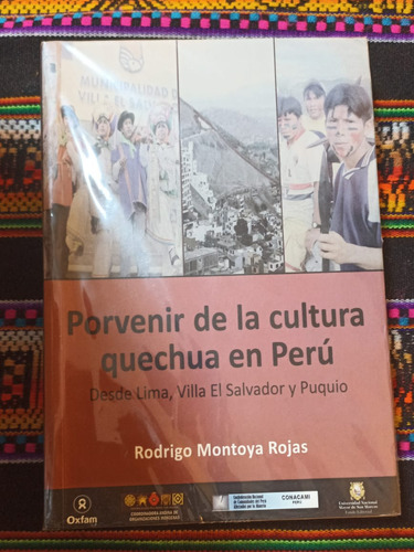 Porvenir De La Cultura Quechua En Peru.