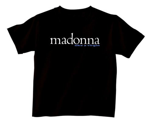 Remeras Infantiles Madonna Like A Virgin |de Hoy No Pasa| 9v