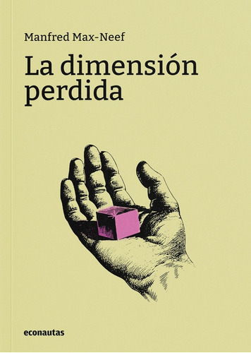 La Dimensión Perdida - Manfred Max-neef