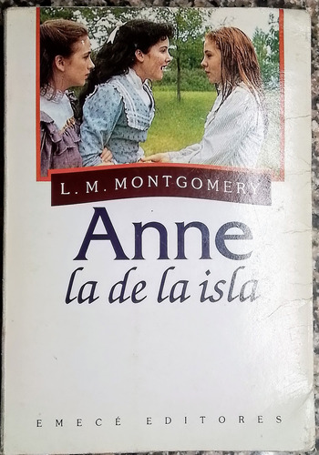 Anne La  De  La  Isla ,l. M. Montgomery, Para Adolescentes 