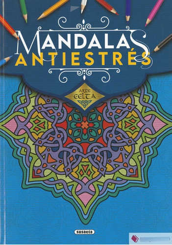 Arte Celta, Mandalas Antiestres