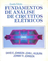 Comprar Livro Fundamentos De Análise De Circuitos Elétricos 4ª Edição De David E. Johnson