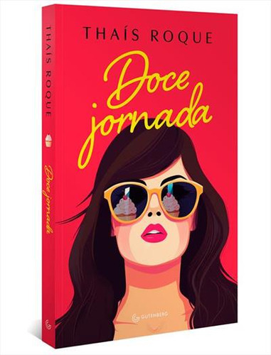 Doce Jornada - 1ªed.(2023), De Thais Roque. Editora Gutenberg, Capa Mole, Edição 1 Em Português, 2023