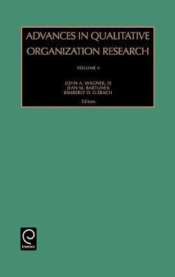 Advances In Qualitative Organization Research - Jean M. B...