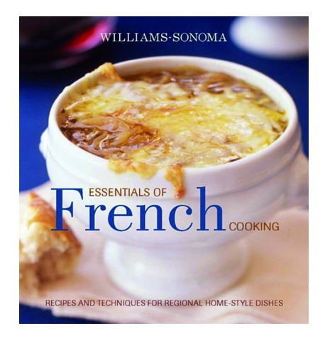 Williams-sonoma Essentials Of French Cooking: Recipes & Tech