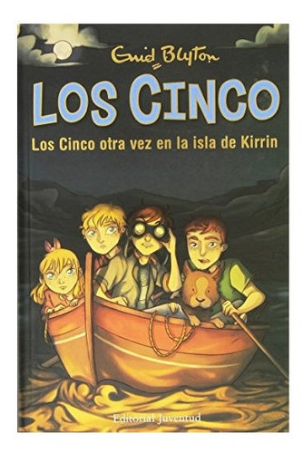 Libro: Los Cinco Otra Vez En La Isla Kirrin / Enid Blyton