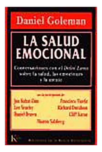 Salud Emocional ,la - Goleman , Daniel - Kairos - #c