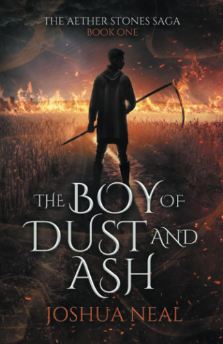 Libro:  The Boy Of Dust And Ash (the Aether Stones Saga)