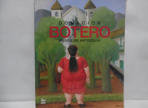 Donación Botero Museo De Antioquia / Villegas 