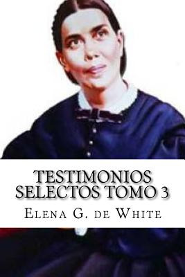 Libro Testimonios Selectos Tomo 3 - De White, Elena G.