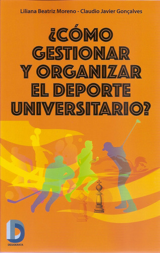 Cómo Gestionar Y Organizar El Deporte Universitario?
