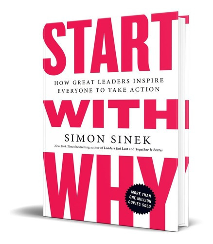 Libro Start With Why - Simon Sinek [ Hardcover ] Original
