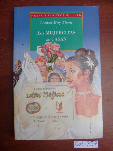 Louisa May Alcott / Las Mujercitas Se Casan