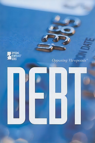 Debt, De Christina Fisanick. Editorial Cengage Gale, Tapa Blanda En Inglés