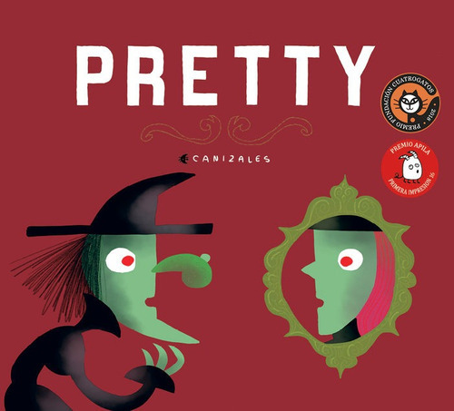 PRETTY, de Canizales. Editorial APILA Ediciones, tapa dura en inglés