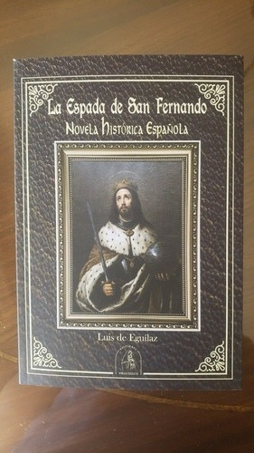 La Espada De San Fernando Luis De Eguilaz