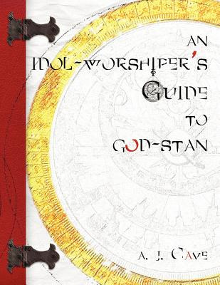 Libro An Idol-worshiper's Guide To God-stan: A Trilogy In...