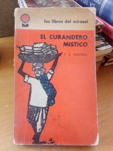 El Curandero Mistíco - V. S. Naipaul