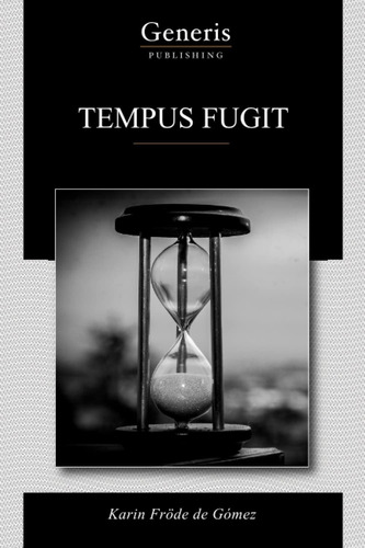 Libro: Tempus Fugit (spanish Edition)