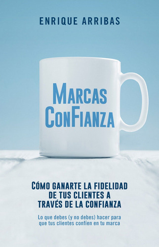 Marcas con fianza, de Arribas, Enrique. Editorial GESTION 2000, tapa blanda en español