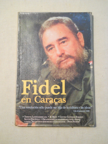 Fidel En Caracas. Tribuna Latinoamericana. 3 De Febrero 1999