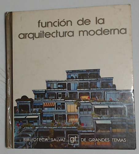 Funcion De La Arquitectura Moderna - Aa.vv