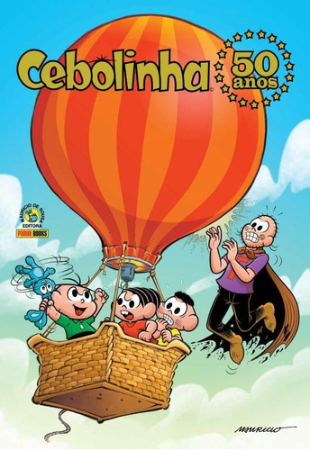 Cebolinha 50 anos, de Mauricio de Sousa. Editora Panini Brasil LTDA, capa dura em português, 2015