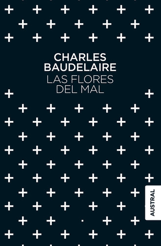 Las Flores Del Mal / Charles Baudelaire