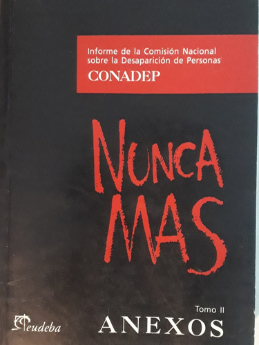 Nunca Mas Tomo 2 ][ Conadep | Eudeba