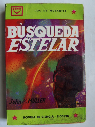 Busqueda Estelar John E. Muller Cenit Ciencia Ficcion 