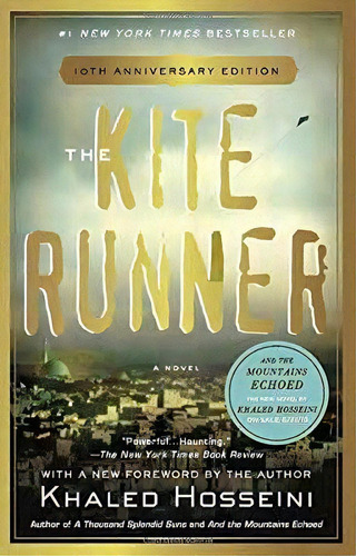 The Kite Runner (anniversary 10th), De Hosseini, Khaled. Editorial Penguin Group