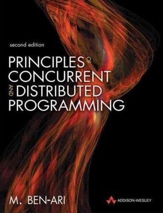 Principles Of Concurrent And Distributed Programming - M....