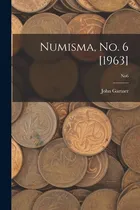 Comprar Libro Numisma, No. 6 [1963]; No6 - John Gartner