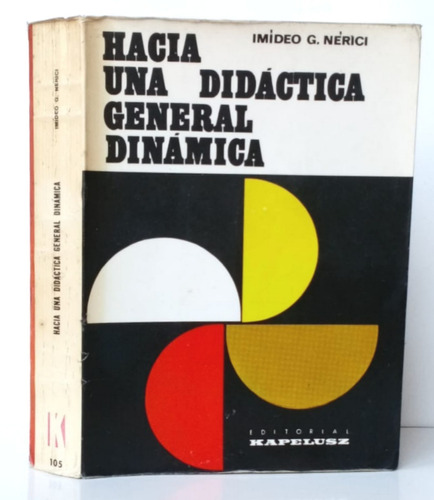 Didáctica General Dinámica Nérici Educación / Cs Kapelusz Cp