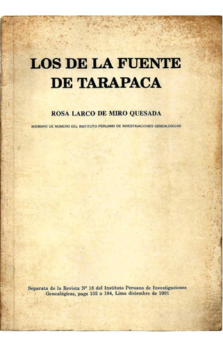 Los De La Fuente De Tarapaca Rosa Larco De Miro Quesada 1991