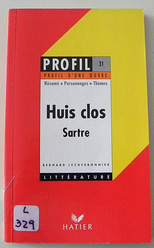 Profil De Huis Clos De Sartre Par B. Lecherbonier