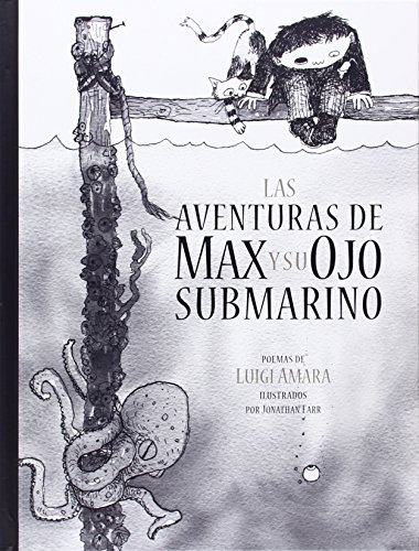 Las Aventuras De Max Y Su Ojo Submarino, Luigi Amara, Ed Fce