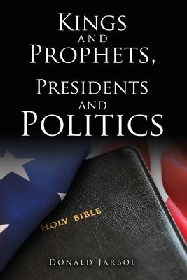 Libro Kings And Prophets, Presidents And Politics - Donal...