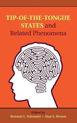 Libro Tip-of-the-tongue States And Related Phenomena - Be...