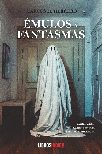 Libro Emulos Y Fantasmas - Marcos H. Herrero