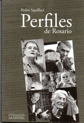 (o) Perfiles De Rosario - Fundacion Diario La Capital