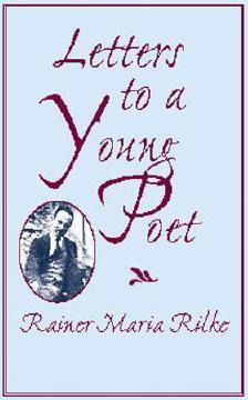 Letters To A Young Poet -                              ...