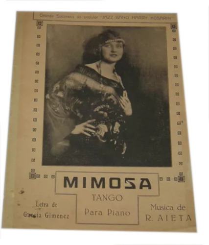 Partitura Mimosa Tango R. Aieta Letra Garcia Gimenez *